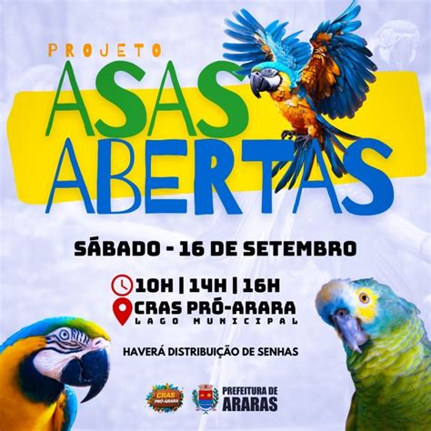 Município de Araras Projeto Asas Abertas visitas monitoradas