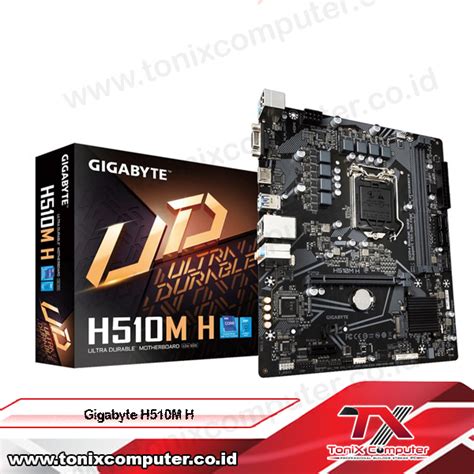 Gigabyte H510M H (LGA1200, H510, DDR4, USB3.2, SATA3) – ToniX Computer