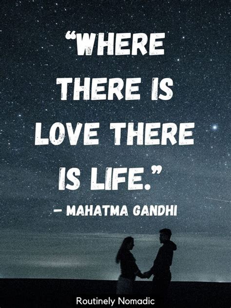 100 Best Quotes About Life and Love | Routinely Nomadic