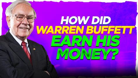 How Did Warren Buffett Earn His Money Youtube