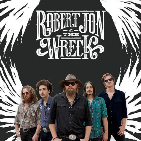 Buy Tickets To Robert Jon And The Wreck In Chattanooga On March 1 2024