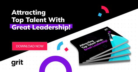 Attracting Top Talent With Great Leadership! | GRIT