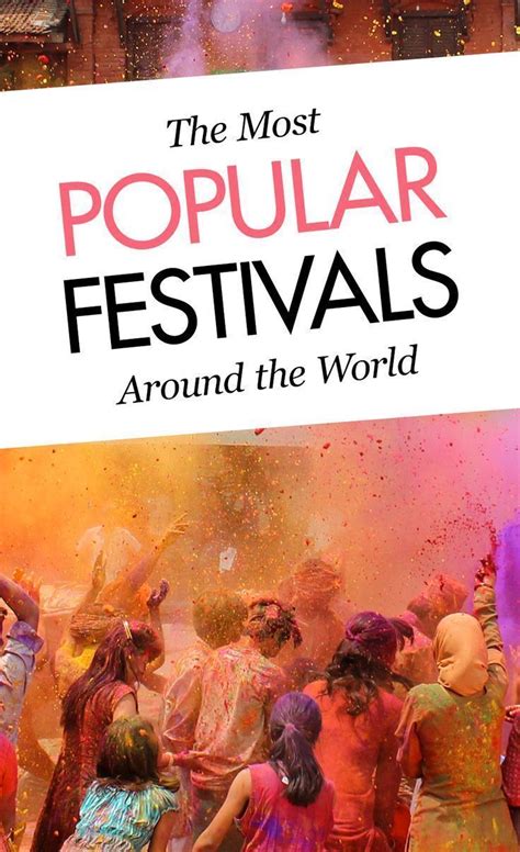 Of The Best Festivals In The World Road Affair Festivals Around