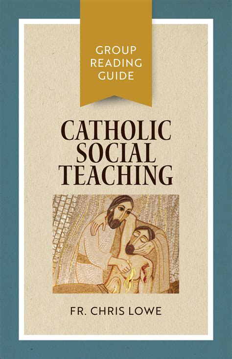 Catholic Social Teaching Bayard Faith Resources