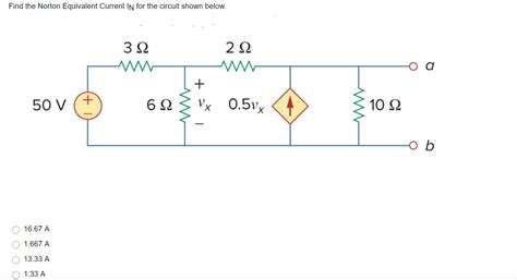 Solved Find The Norton Equivalent Current In For The Circuit Chegg