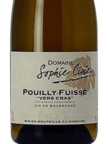 Domaine Sophie Cinier Pouilly Fuiss Vers Cras Vivino Us