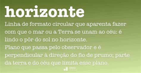 O Que Significa Horizonte - Horizonte - Dicio, Dicionário Online de Português