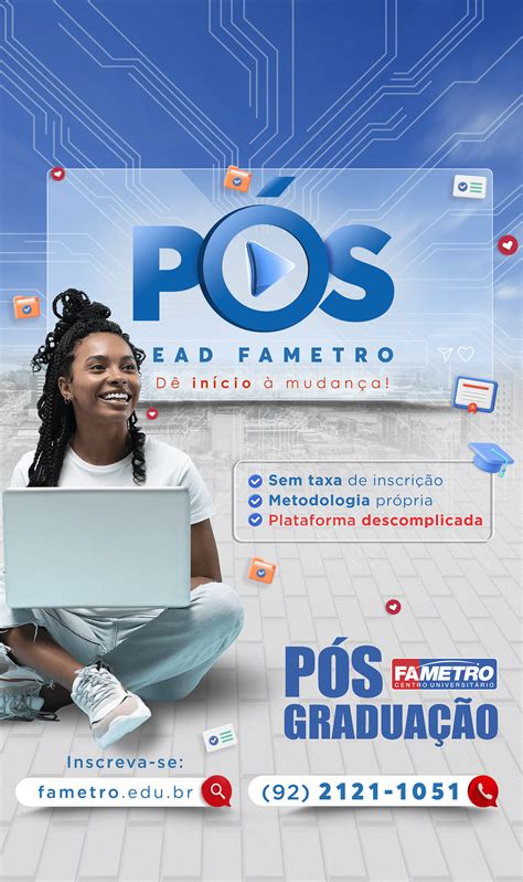Pos Graduação Na Fametro - Key Visual da Campanha Pós- Graduação Fametro EAD | Behance