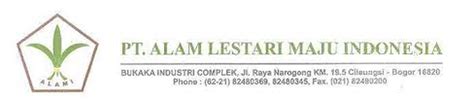 Pt Alam Lestari Maju Indonesia Career Information Glints