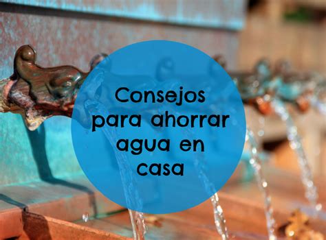 Formas De Ahorrar Agua Ahorradoras Ahorro De Agua Consejos