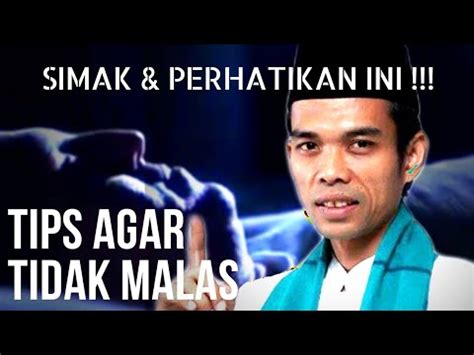 Ini Kata Ustadz Abdul Somad Agar Tidak Jadi Orang Malas YouTube