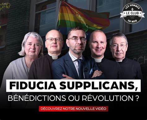 Fiducia Supplicans Bénédictions Ou Révolution Lhomme Nouveau