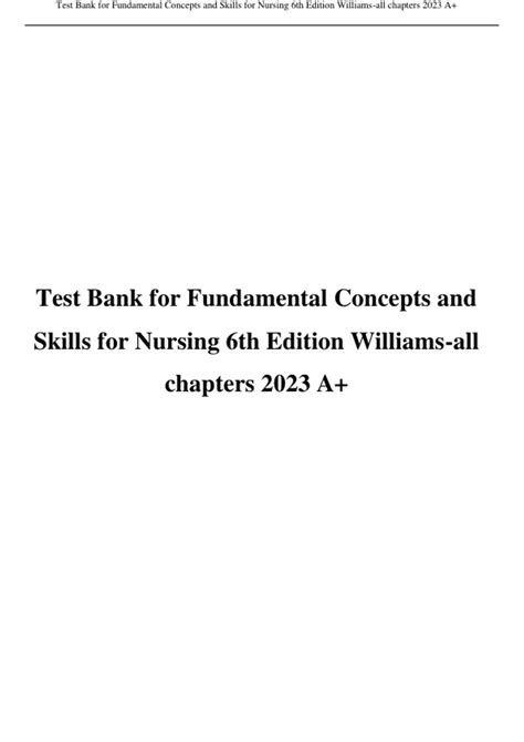 Test Bank for Fundamental Concepts and Skills for Nursing 6th Edition