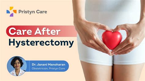 Care After Hysterectomy English Pristyn Care Clinic Youtube