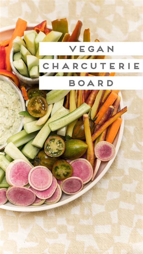 Easy Entertaining Ideas How To Make A Vegan Charcuterie Board Paper