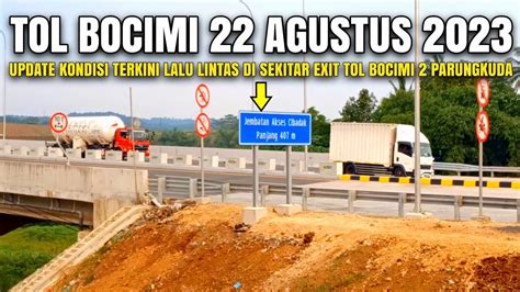 Exit Tol Bocimi Tahap Terbaru Agustus Exit Tol Parungkuda