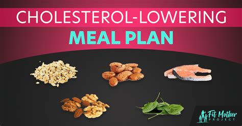 Cholesterol Lowering Meal Plan Naturally Lower Your Levels