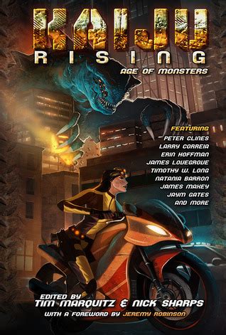 Kaiju Rising Age Of Monsters By Tim Marquitz Goodreads