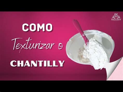 Como Texturizar Hidratar O Chantilly Ou Chantininho Youtube