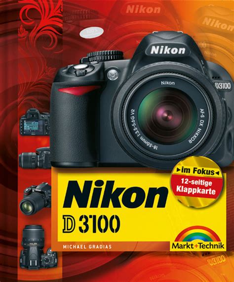 Nikon D3100 - Michael Gradias - Fachautor & Fotograf