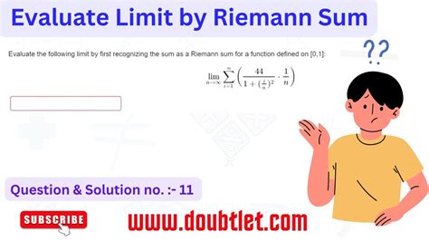 Evaluate The Following Limit By First Recognizing The Sum As A Riemann Sum For A Function