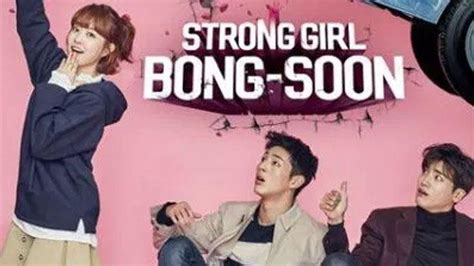 Strong Woman Do Bong Soon Tayang Mei Berikut Sinopsis Pemeran Dan Hot