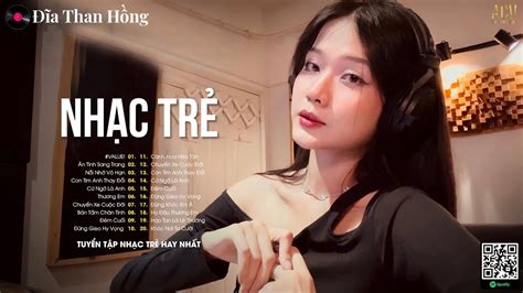 Nhạc Trẻ Ballad Hot Nhất 2024 Kiều Chi Cover Cực Thấm Tuyển Tập Các Bài Ballad Buồn YouTube