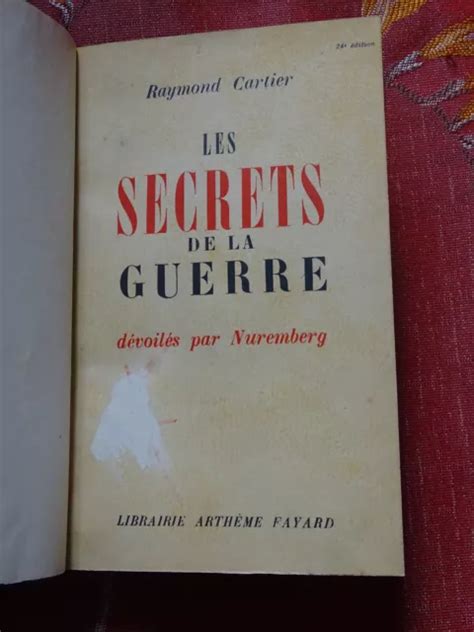 LES SECRETS DE la Guerre dévoilés par Nuremberg R CARTIER 1947 Arthème