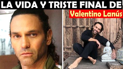 La Vida Y El Triste Final De Valentino Lan S Youtube