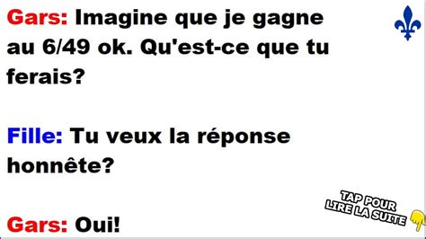 Un gars demande à sa blonde ce quelle ferait sil gagnait à la Loterie