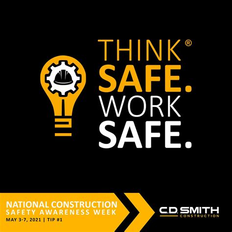 Construction safety week think safe work safe ®tips hi vis ppe eye