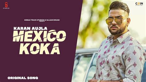 Mexico Koka Lyrics Karan Aujla