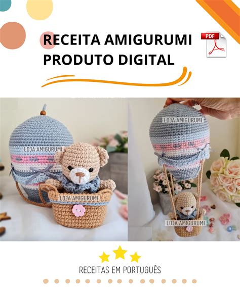 Receita Amigurumi Urso no Balão Amigurumi pdf Elo7