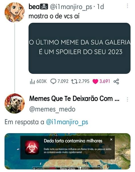 Julio On Twitter Rt Memes Medo O Qu Isso Significa