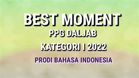 Best Momen Ppg Daljab K Untan Prodi Bahasa Indonesia Youtube