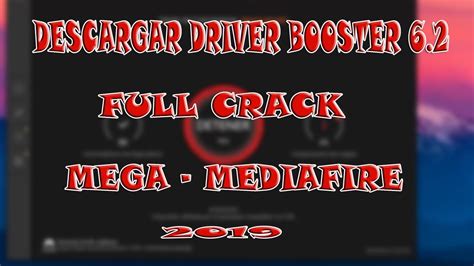 DESCARGAR E INSTALAR Driver Booster PRO 6 2 Full 1 LINK MEDIAFIRE 2019