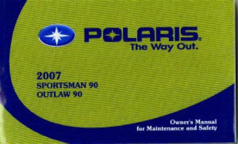 2007 Polaris Sportsman Outlaw 90 ATV Owners Manual