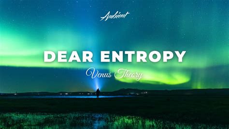 Venus Theory Dear Entropy Atmospheric Classical Ambient YouTube