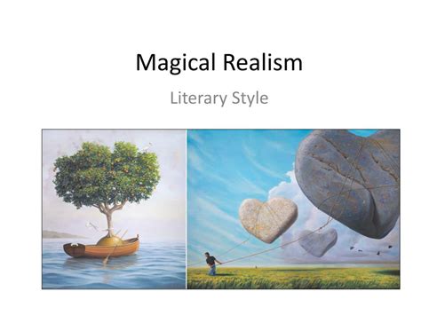 PPT - Magical Realism PowerPoint Presentation, free download - ID:2182949