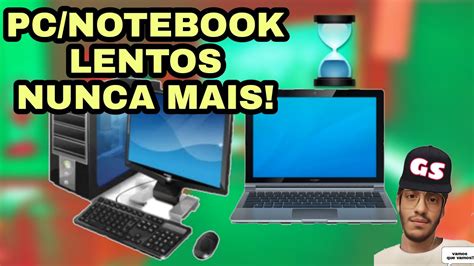 Como deixar o seu PC ou Notebook mais rápido de forma fácil YouTube