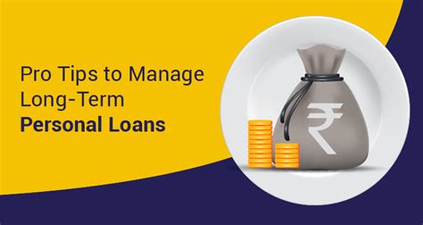 Pro Tips To Manage Long Term Personal Loans Iifl Finance