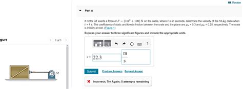 Solved If motor M exerts a force of F=(10t2+100)N on the | Chegg.com