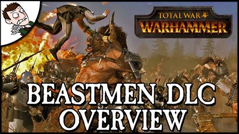 CALL OF THE BEASTMEN! Total War WARHAMMER Beastmen DLC Overview! - YouTube
