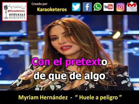 Myriam Hernandez Huele A Peligro Karaoke YouTube Music