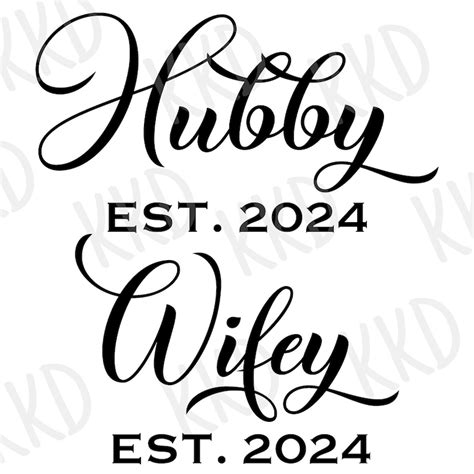 Hubby And Wife Svg Etsy