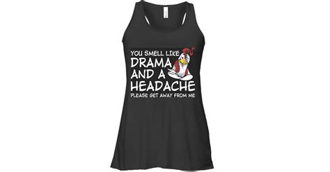 You Smell Like Drama And Womens Flowy Tank Tops Funny Flowy Tank