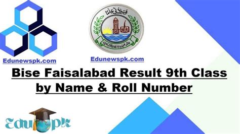 Bise Faisalabad Result 9th Class 2024 By Name And Roll Number