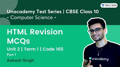 Class 10 Html Revision Mcqs Unit 2 Term 1 Code 165 Part 1 Aakash Singh Youtube