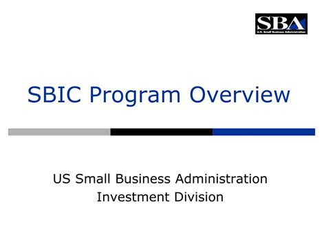 sbic program overview powerpoint    id