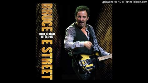 Bruce Springsteen Incident On 57th Street Berlin 20 10 2002 YouTube Music